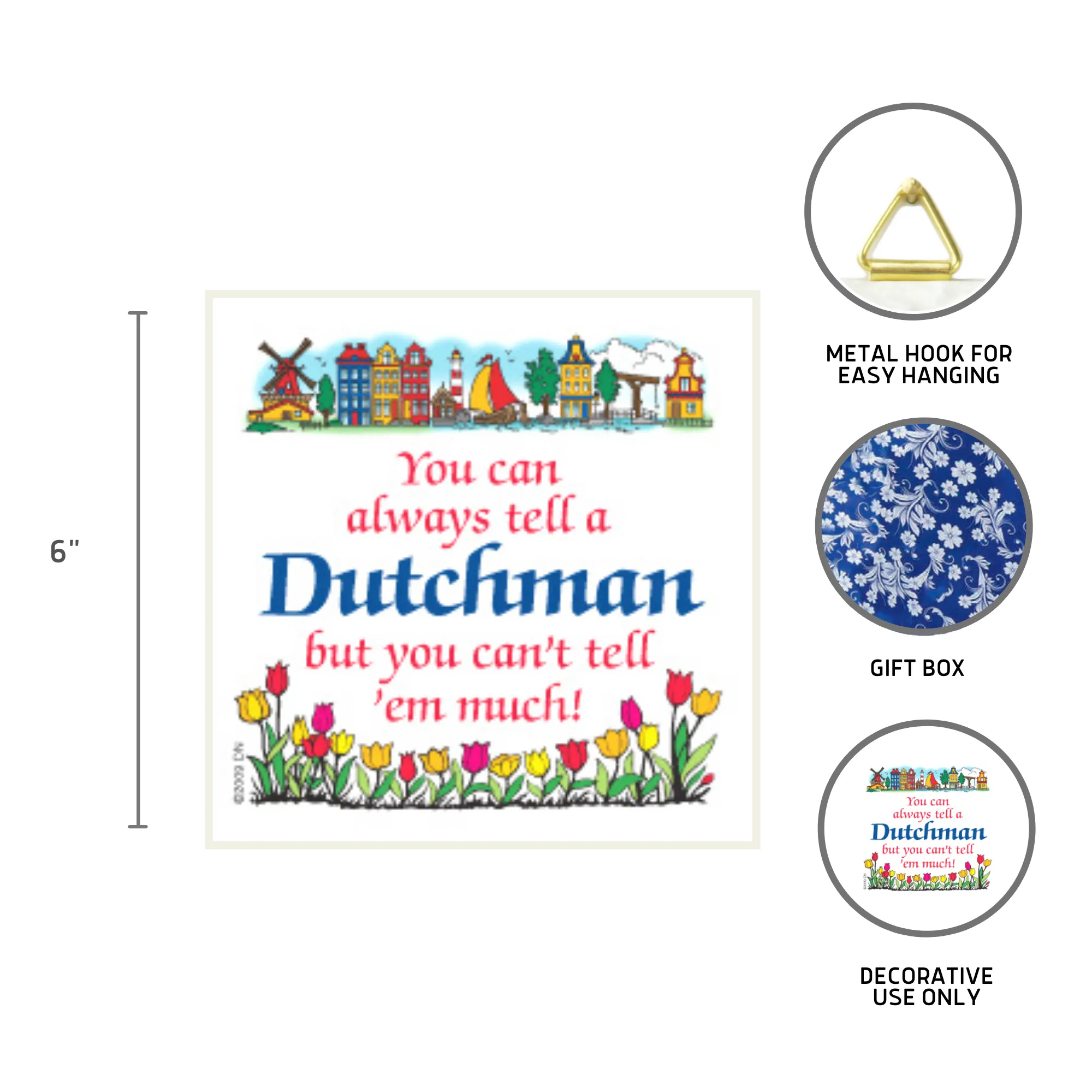 Decorative Wall Plaque: Tell a Dutchman